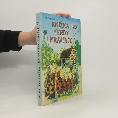 Knížka Ferdy Mravence  |  Ondřej J. Sekora
