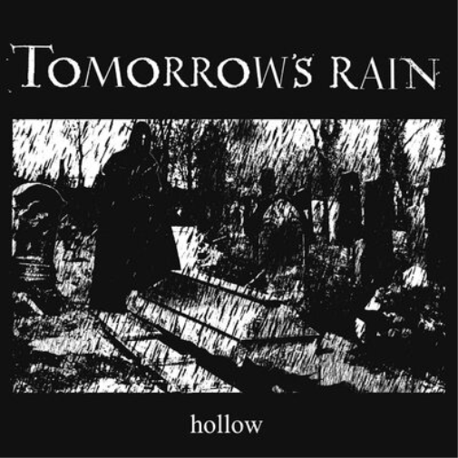 Tomorrow's Rain Hollow (Vinyl) 12