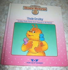 WORLD of TEDDY RUXPIN UNCLE GRUBBY Hardcover BOOK 3 GOOD REASONS to be PATIENT