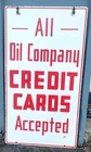 Vintage ALL OIL COMPANY CREDIT CARDS ACCEPTED Sign - Porcelain- 20" x 36" - gas