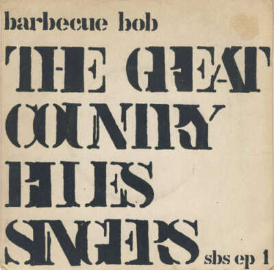 Barbecue Bob - The Great Country Blues Singers 7'' EP Vinyl Schall