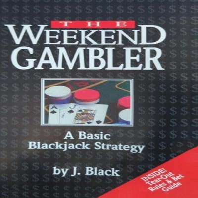 The Weekend Gambler A Blackjack Strategy Amazon Digital Services