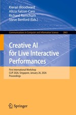 Creative AI for Live Interactive Performances...