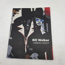 Bill Walker, Urban Griot, 2017 Chicago African American artist of the 1960s Hyde