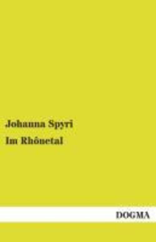 Thumbnail - Rhônetal | Johanna Spyri | Taschenbuch | Paperback | 96 S. | Deutsch |