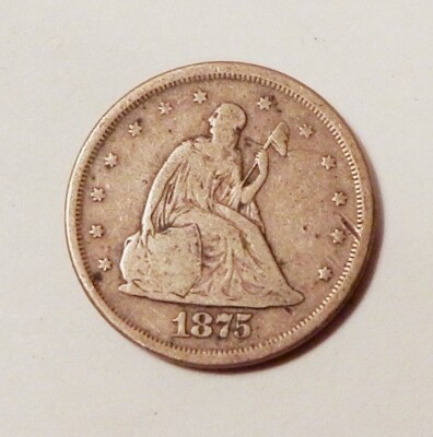 1875 S US 20c Twenty Cent Seated Liberty  90% Silver Coin San Franciso