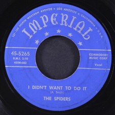SPIDERS: i didn't want to do it / you're the one IMPERIAL 7" Single 45 RPM