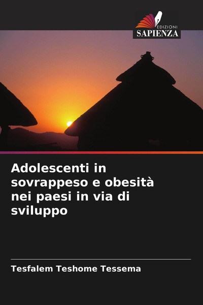 Adolescenti In Sovrappeso E Obesità Nei Paesi In Via Di Sviluppo Tesfalem Teshom-image