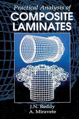 Practical Analysis of Composite Laminates by J N Reddy: New