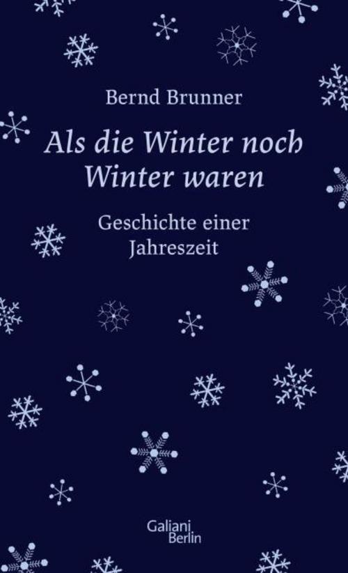 Thumbnail - Als Die Winter Noch Winter Waren Bernd Brunner