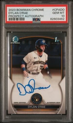 2023 BOWMAN CHROME PROSPECT AUTOGRAPHS #CPADO DYLAN O'RAE PSA 10
