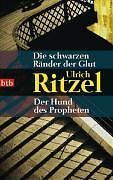 Die Schwarzen Ränder Der Glut. Der Hund Des Propheten | Buch |