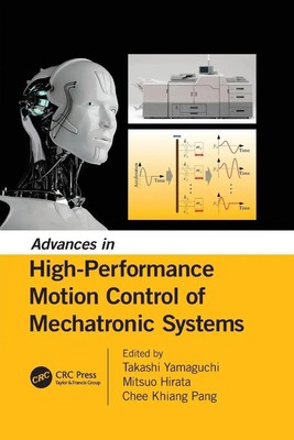 Advances in High-Performance Motion Control of Mechatronic Systems Taschenbuch