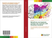 BenefíCios Do Implante Coclear Em CriançAs Com Paralisia Cerebral DioníSia Apare