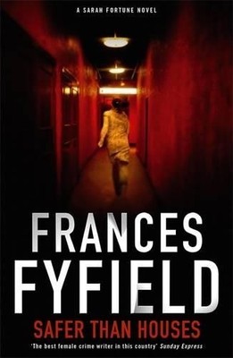 Safer Than Houses by Fyfield, Frances Hardback Book The Fast Free Shipping