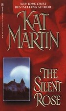 The Silent Rose by Kat Martin, Acceptable Book