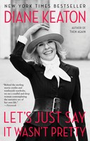 Let's Just Say It Wasn't Pretty | Diane Keaton | Englisch | Taschenbuch | 2015