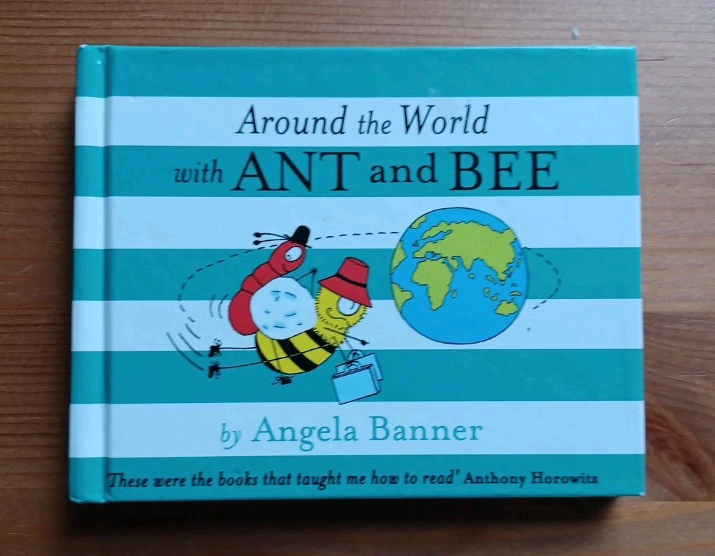 Around the World with Ant & Bee by Angela Banner