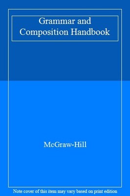 Grammar and Composition Handbook,McGraw-Hill