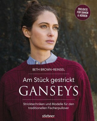 Am Stück gestrickt: Ganseys | Beth Brown-Reinsel | deutsch