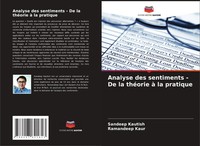 Sandeep Kautish (U. A.) | Analyse Des Sentiments - De La ThéOrie à La Pratique