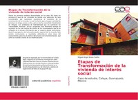 Miguel ÁNgel Bravo PatiñO | Etapas De TransformacióN De La Vivienda De...