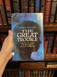 The Great Trouble by Deborah Hopkinson The Great Trouble by Deborah Hopkinson