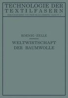 Die Weltwirtschaft Der Baumwolle Paul Koenig