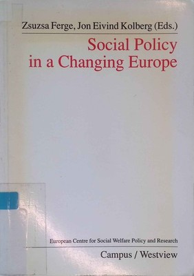 Social Policy in a Changing Europe. Public Policy and Social Welfare Ferge, Zsuz
