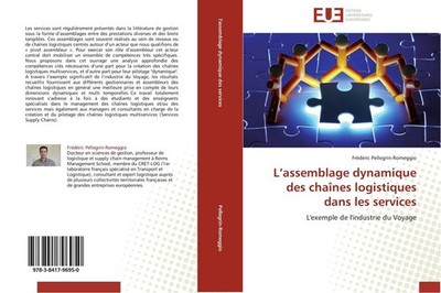 L'assemblage dynamique des chaînes logistiques dans les services Frédéric Pelleg