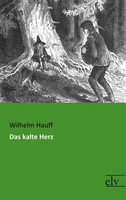 Wilhelm Hauff | Das Kalte Herz | Taschenbuch | Deutsch (2017) | 72 S.