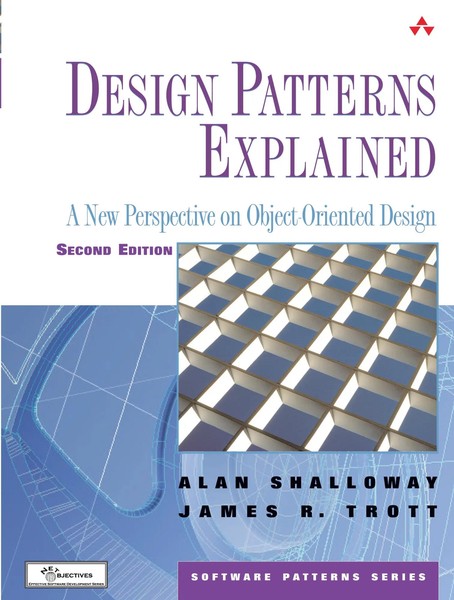 Alan Shalloway (U. A.) | Design Patterns Explained: A New Perspective On...-image