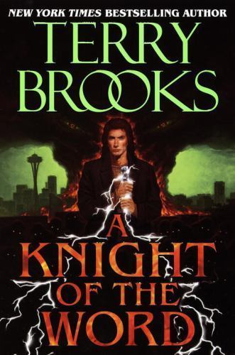 A Knight of the Word (Word and the Void) by Terry Brooks
