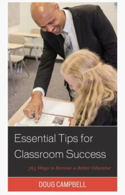 Essential Tips for Classroom Success : 365 Ways to Become a Better Educator, ...