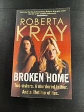 Broken Home: Two sisters. A murdered father. And a lifetime of lies by...
