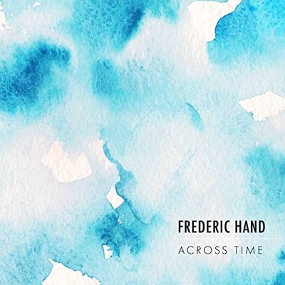HAND -   ACROSS TIME - CD - G3z