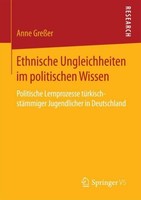Ethnische Ungleichheiten Im Politischen Wissen Anne GreßEr