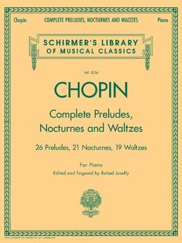 Chopin Complete Preludes Nocturnes and Waltzes Piano Solos Schirmer's Library...