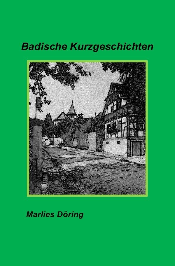 Thumbnail - Marlies Döring | Badische Kurzgeschichten | Taschenbuch | Deutsch