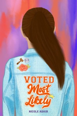 Voted Most Likely by Adair
