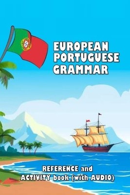 David James Young European Portuguese Grammar (Paperback)