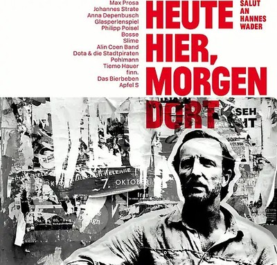 Max Prosa - Heute hier, morgen dort - Salut an Hannes Wader