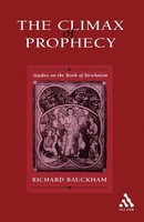 Climax Of Prophecy Richard Bauckham Taschenbuch Kartoniert / Broschiert Englisch
