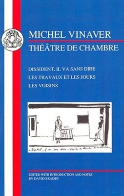 Vinaver: Th??Tre De Chambre: Dissident, Il Va Sans Dire, Les...