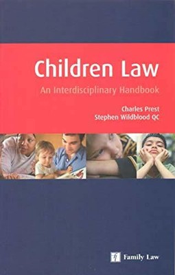 Interdisciplinary Handbook of Children Law:... by Wildblood QC, His Ho Paperback
