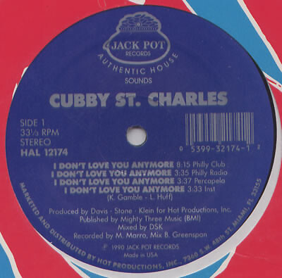 Cubby St. Charles - I Don't Love You Anymore - USA 12'' Vinyl - 1990 - Jack Po...