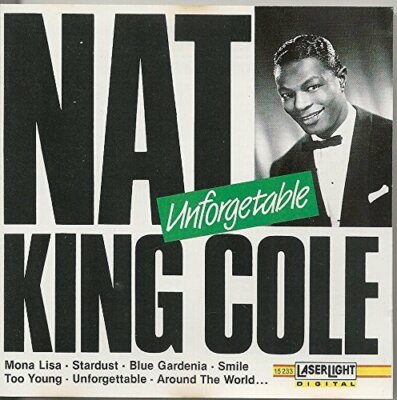 Nat King Cole Unforgettable (compilation, 18 tracks) [CD] | eBay