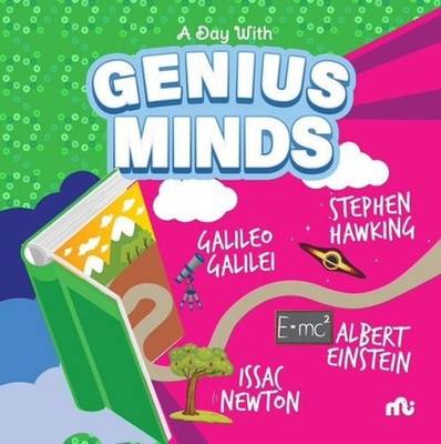 A Day With Genius Minds: Stephen Hawking, Galileo, Newton and Einstein by Moonst