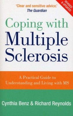 Coping With Multiple Sclerosis: A Comprehensive Guide to the Sym