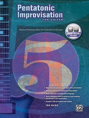 Pentatonic Improvisation for Guitar - with CD by Erik Halbig